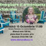 Energizare si armonizarea chakrelor – 15 Octombrie 2022